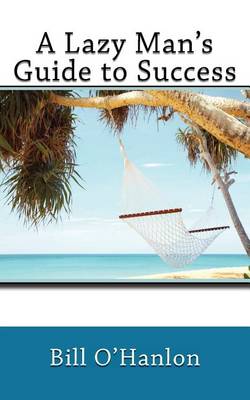 Book cover for A Lazy Man's Guide to Success