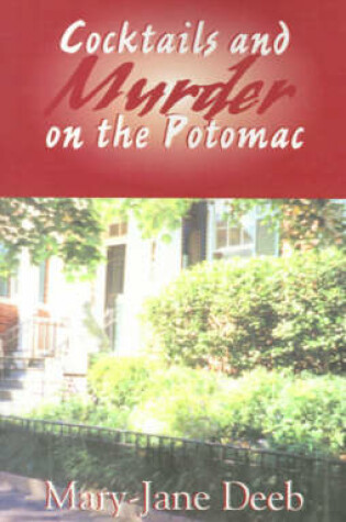 Cover of Cocktails and Murder on the Potomac