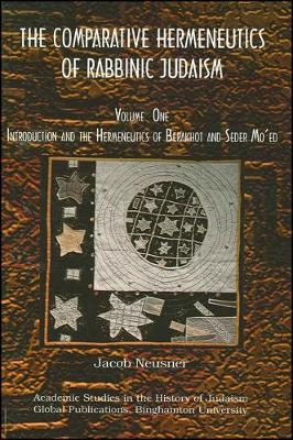 Book cover for Comparative Hermeneutics of Rabbinic Judaism, The, Volume One