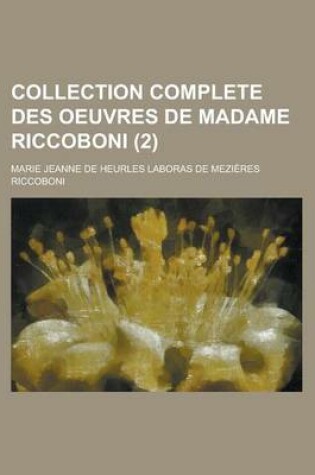 Cover of Collection Complete Des Oeuvres de Madame Riccoboni (2)