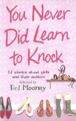 Book cover for You Never Did Learn to Knock