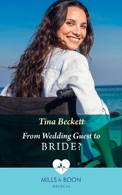 Cover of From Wedding Guest To Bride?