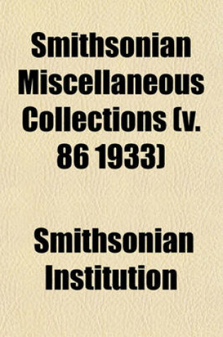 Cover of Smithsonian Miscellaneous Collections (V. 86 1933)