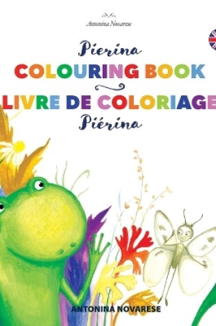 Cover of Pierina Colouring Book / Piérina livre de coloriage