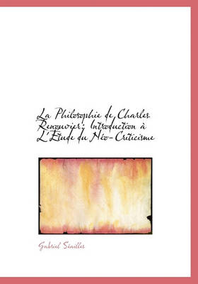 Book cover for La Philosophie de Charles Renouvier