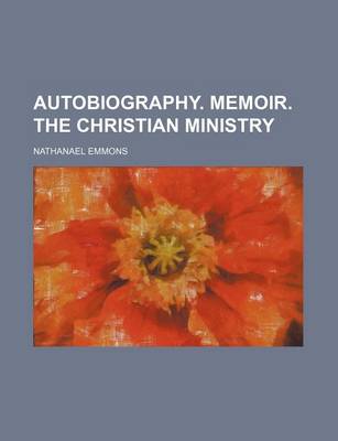 Book cover for Autobiography. Memoir. the Christian Ministry