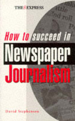 Book cover for How to Succeed in Newspaper Journalism