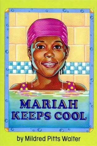Cover of Mariah Keeps Cool