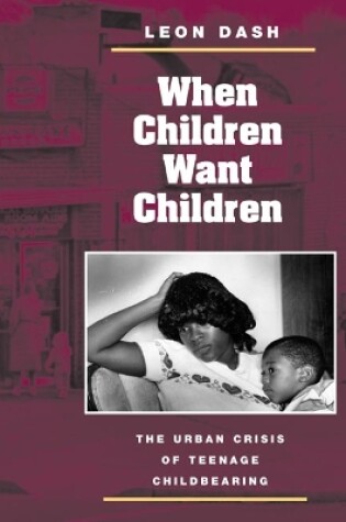 Cover of When Children Want Children