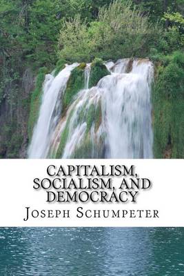 Book cover for Capitalism, Socialism, and Democracy