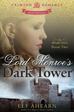 Cover of Lord Monroe's Dark Tower