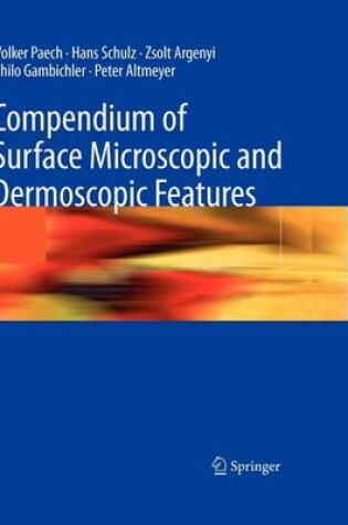 Cover of Compendium of Surface Microscopic and Dermoscopic Features