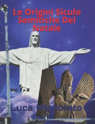 Book cover for Le Origini Siculo Semitiche Del Natale