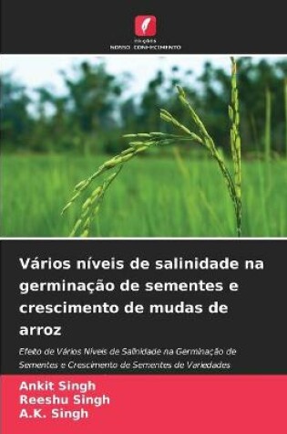 Cover of Vários níveis de salinidade na germinação de sementes e crescimento de mudas de arroz