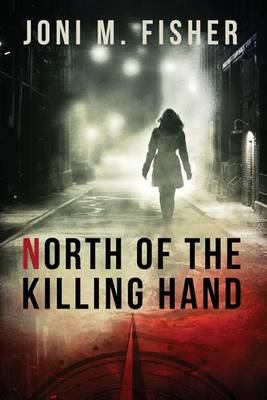 Cover of North of the Killing Hand