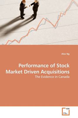 Book cover for Performance of Stock Market Driven Acquisitions