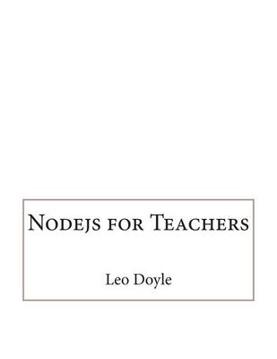 Book cover for Nodejs for Teachers