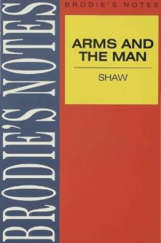 Cover of Shaw: Arms and the Man