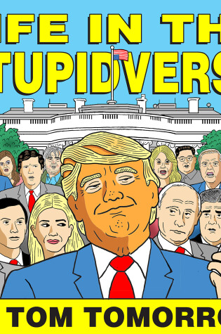 Cover of Life in the Stupidverse