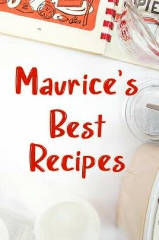 Cover of Maurice's Best Recipes