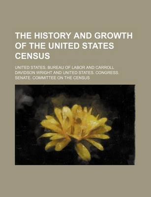 Book cover for The History and Growth of the United States Census