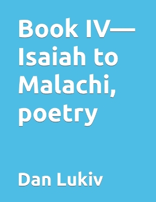 Book cover for Book IV-Isaiah to Malachi, poetry