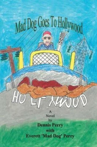 Cover of Mad Dog Goes to Hollywood