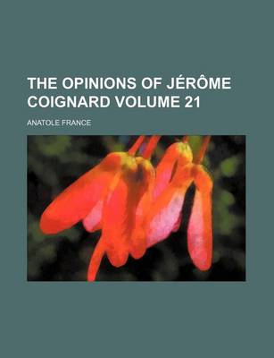 Book cover for The Opinions of Jerome Coignard Volume 21