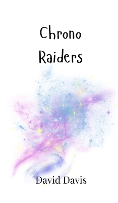 Book cover for Chrono Raiders