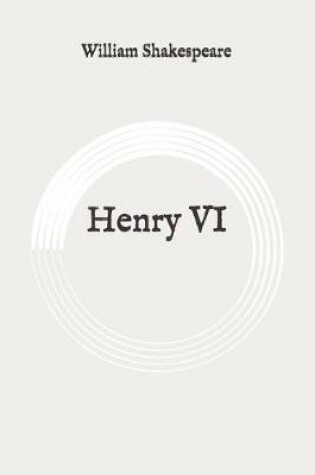Cover of Henry VI