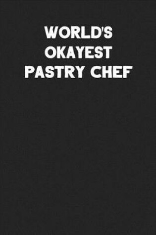 Cover of World's Okayest Pastry Chef