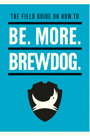 Cover of Be. More. BrewDog.