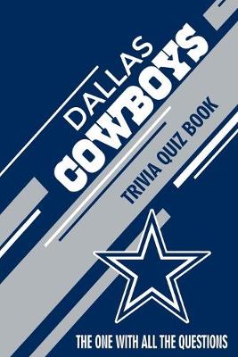 Book cover for Dallas Cowboys Trivia Quiz Book