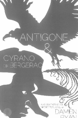 Cover of Antigone and Cyrano de Bergerac: Two adaptations for Sport for Jove