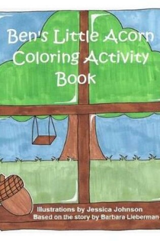 Cover of Ben's Little Acorn Coloring Activity Book