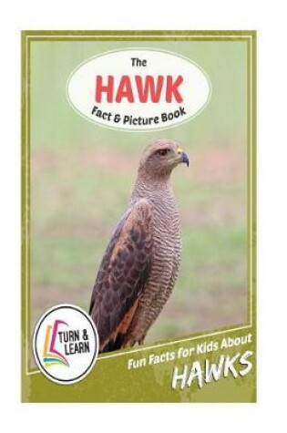 Cover of The Hawk Fact and Picture Book
