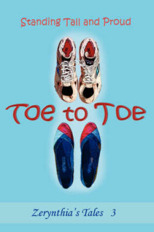 Cover of Toe to Toe Standing Tall and Proud