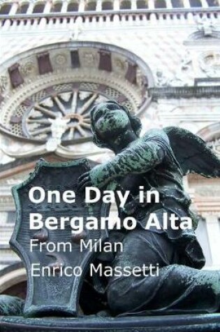 Cover of One Day in Bergamo Alta