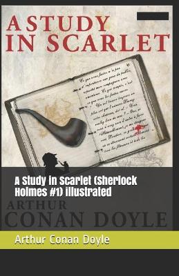 Book cover for A Study in Scarlet (Sherlock Holmes #1) illustrated