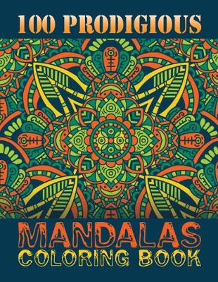 Cover of 100 Prodigious Mandalas Coloring Book