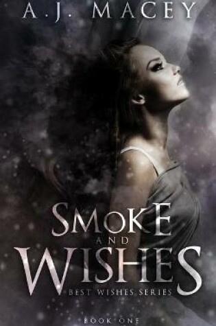 Cover of Smoke and Wishes
