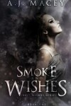 Book cover for Smoke and Wishes