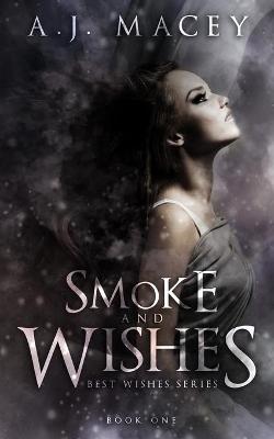 Book cover for Smoke and Wishes