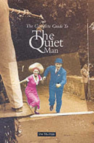 Cover of The Complete Guide to the "Quiet Man"
