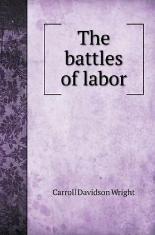 Cover of The Battles of Labor