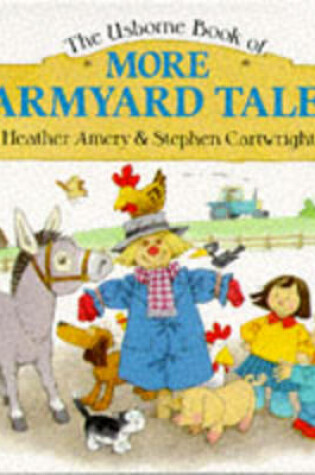 Cover of More Farmyard Tales