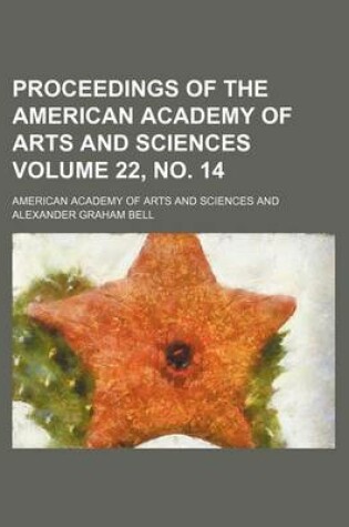 Cover of Proceedings of the American Academy of Arts and Sciences Volume 22, No. 14