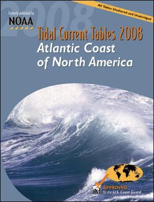 Book cover for Tidal Current Tables 2008: Atlantic Coast of North America