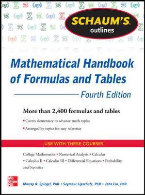 Book cover for Schaum's Outline of Mathematical Handbook of Formulas and Tables, 3ed