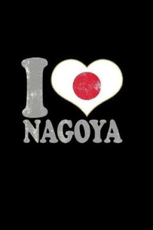 Cover of I Love Nagoya Journal